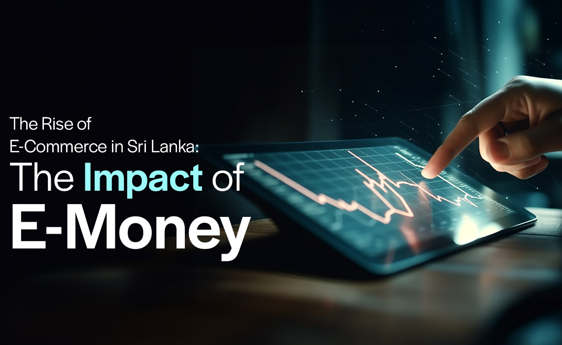 The Impact of Increasing Reliance on E-Commerce on Consumer Behavior in Sri Lanka